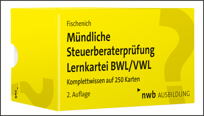 Mündliche Steuerberaterprüfung Lernkartei BWL/VWL